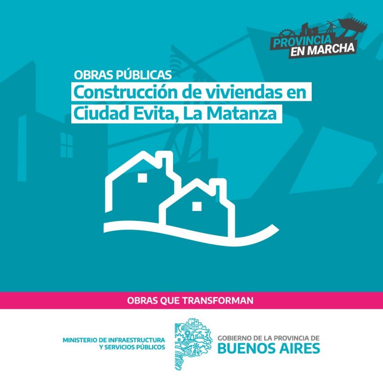 El gobierno bonaerense construirá más de 300 viviendas en La Matanza y generará 1.500 empleos